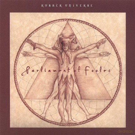 Rubber Universe: Parliament Of Fooles [CD]