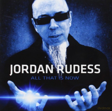 Rudess Jordan: All That Is Now [CD]