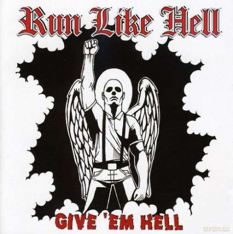 Run Like Hell: Give Em Hell [CD]