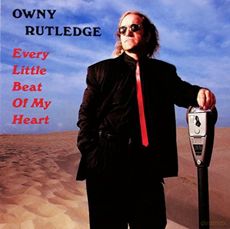 Rutledge Owny: Every Little Beat Of My Heart [CD]