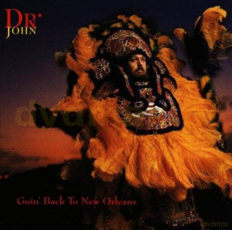 Dr. John: Goin' Back To New Orleans [CD]