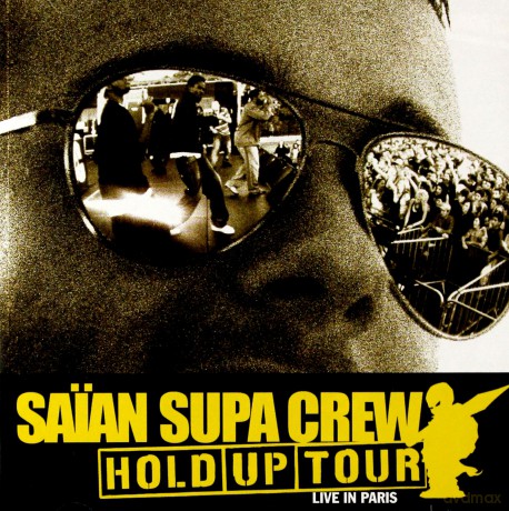 Saian Supa Crew: Hold Up Tour [CD]