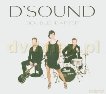 D'sound: Doublehearted [CD]