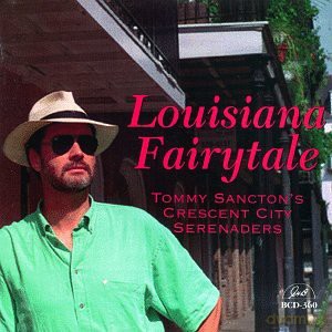 Sancton Tommy: Louisiana Fairytale [CD]