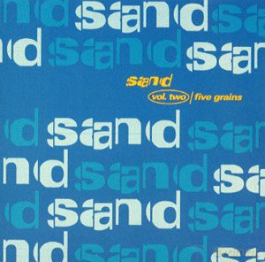 Sand: Five Grains - vol. Two [CD]