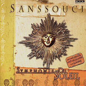 Sanssouci: Symphonie Du Soleil [CD]