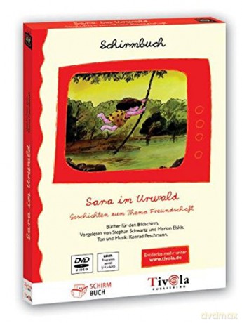 Sara Im Urwald: Sara Im Urwald - Geschichten Zum Thema Freundschaft [DVD]