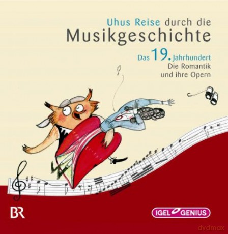 Schreiber Sylvia: Uhus Reise Die Musikgeschichte - 19 Jh - Romantik Und Opern [CD]