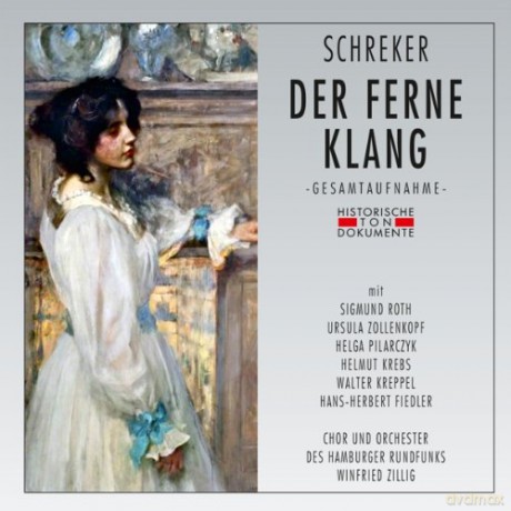 Schreker Franz: Der Ferne Klang [CD]