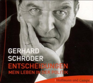 Schroeder Gerhard: Entscheidungen - Mein Leben In Der Politik [2CD]