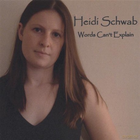 Schwab Heidi: Words Can T Explain [CD]