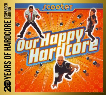 Scooter: Our Happy Hardcore - 25 Years Of Hardcore [2CD]