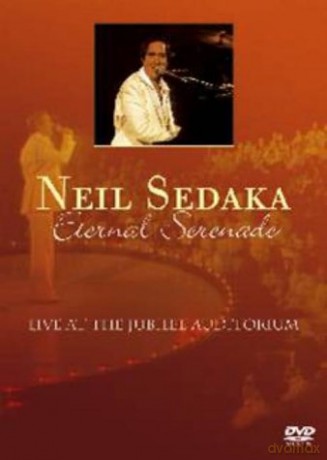 Sedaka Neil: Eternal Serenade - Live At The Jubilee Auditorium [DVD]