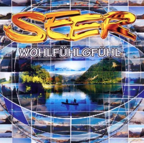 Seer: Wohlfuehlgfuehl [CD]