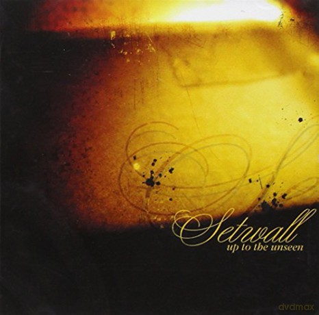Setwall: Up To Be Unseen [CD]