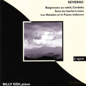 Severac De Deodat: Billy Eidi - Piano [CD]