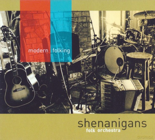 Shenanigans: Modern Folking [CD]