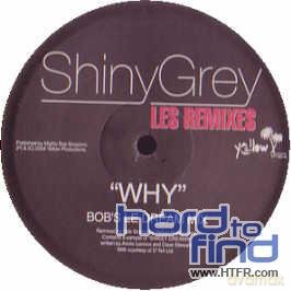 Shiny Grey: Why - Remixes [Winyl]