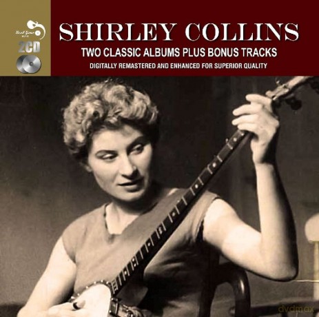 Shirley Collins: 2 Classic Albums [2CD]