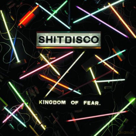 Shitdisco: Kingdom Of Fear [CD]