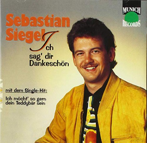 Siegel Sebastian: Ich Sag Dir Dankeschoen [CD]
