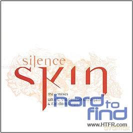 Silence: Skin The Remixes [Winyl]