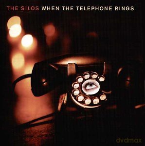Silos: When The Telephone Rings [CD]