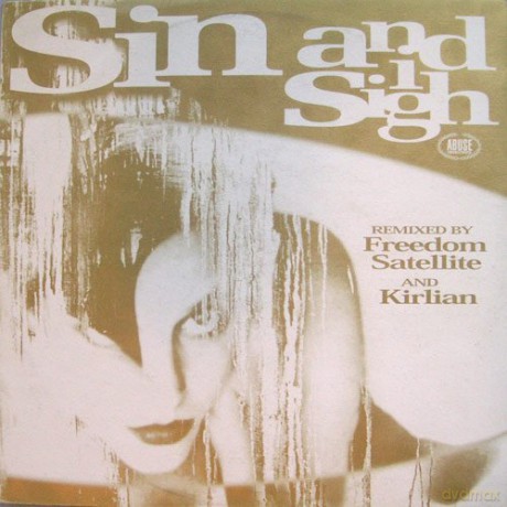 Sin: And I Sigh Remixed [Winyl]