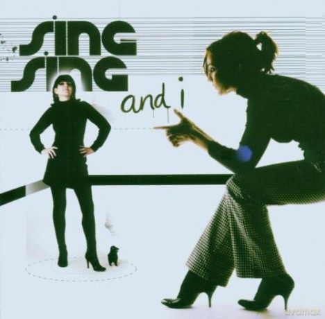 Sing Sing: And I [CD]