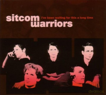 Sitcom Warriors: I Ve Been Waiting For This A Long Time [CD]