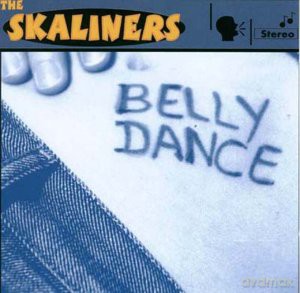 Skaliners: Belly Dance [CD]