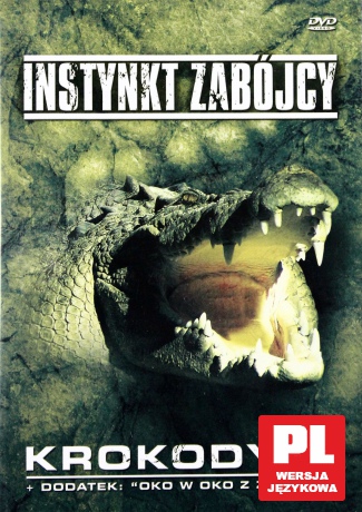Instynkt Zabójcy: Krokodyle [DVD]
