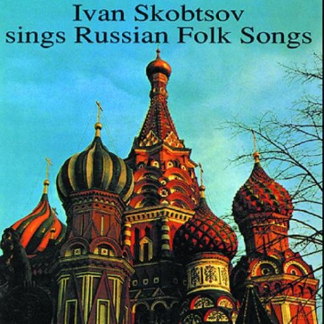 Skobtsov Ivan: Sings Russian Folk Songs [CD]