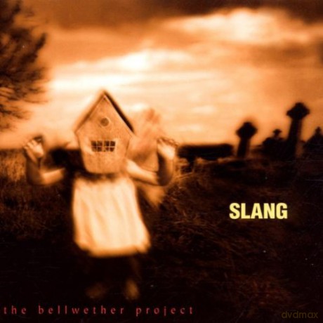 Slang: The Bellwether Project [CD]