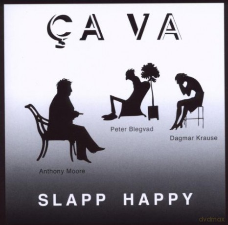 Slapp Happy: Ca Va [CD]