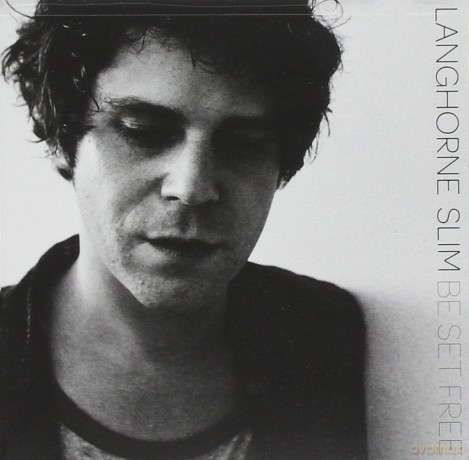 Slim Langhorne: Be Set Free [2CD]
