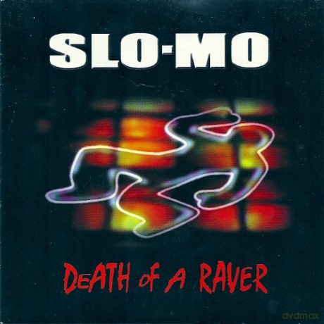 Slo Mo: Death Of A Raver [Winyl]