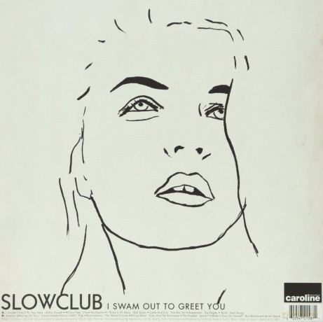 Slow Club: I Swam Out To Greet You - Rsd 2015 Release [Winyl]