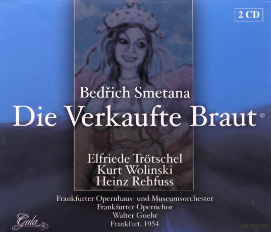 Smetana Bedrich & Trotschel Elfriede & Wolinski Kurt & Rehfuss Heinz: Die Verkaufte Braut [2CD]