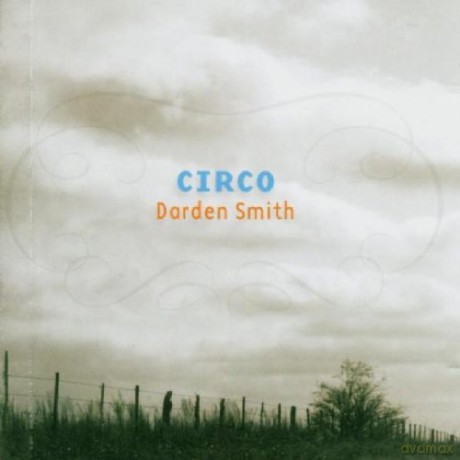 Smith Darden: Circo [CD]