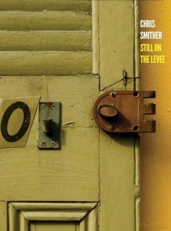 Smither Chris: Still On The Levee [2CD]