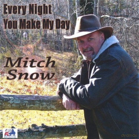 Snow Mitch: Every Night You Make My Day [CD]