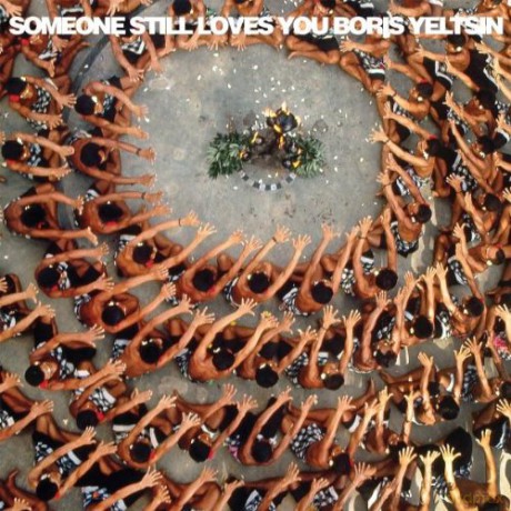 Someone Still Loves You Boris Yeltsin: Let It Sway [CD]
