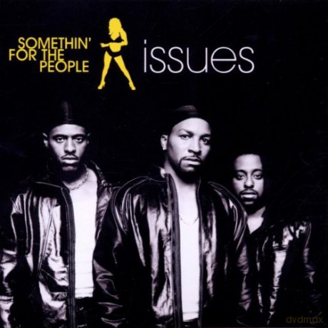Somethin For The People: Issues [CD]