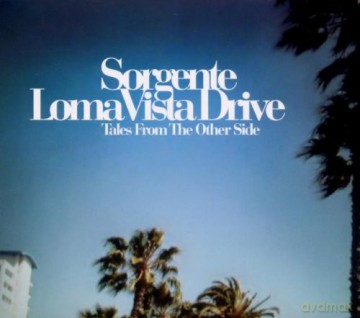 Sorgente: Loma Vista Drive - Tales From The Other Side [CD]