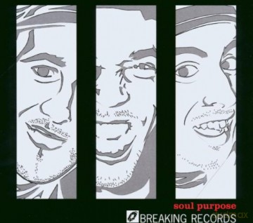 Soul Purpose: Breaking Records [CD]