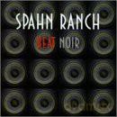 Spahn Ranch: Beat Noir [CD]