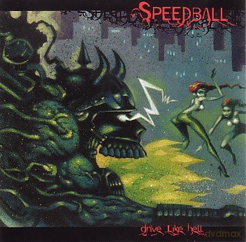 Speedball: Drive Like Hell [CD]