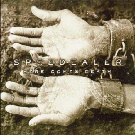 Speedealer: Here Comes Death [CD]