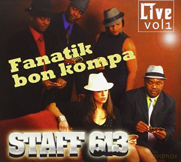 Staff 613: Fanatik Bon Kompa [CD]